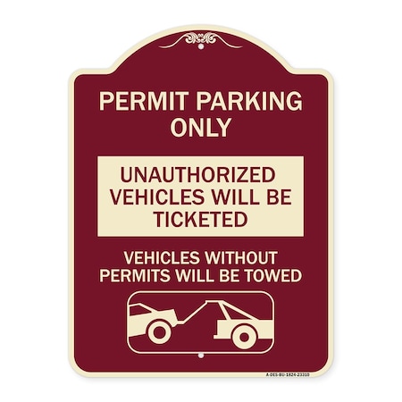 Signmission Permit Parking Unauthorized Vehicles Ticketed Vehicles w/o Permits W Alum, 24" x 18", BU-1824-23310 A-DES-BU-1824-23310